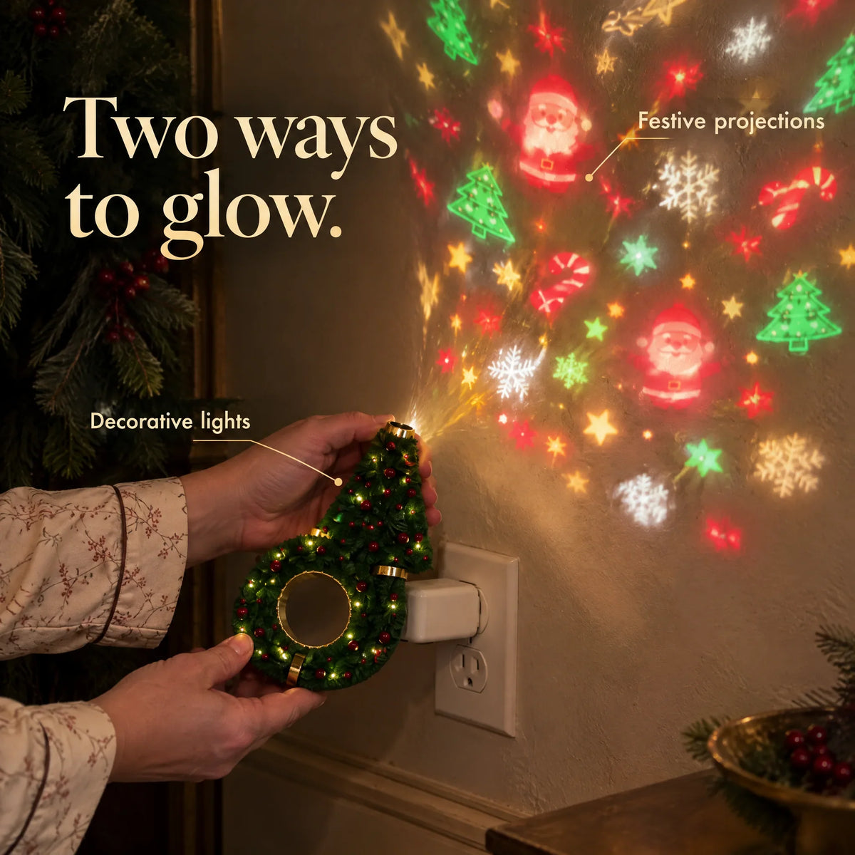 Decorative lights on Christmas Glow and festive projected shapes on the wall: two ways to glow.
